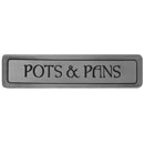 Notting Hill [NHP-304-AP] Solid Pewter Cabinet Pull Handle - Pots &amp; Pans - Horizontal Text - Antique Pewter Finish - 4&quot; L