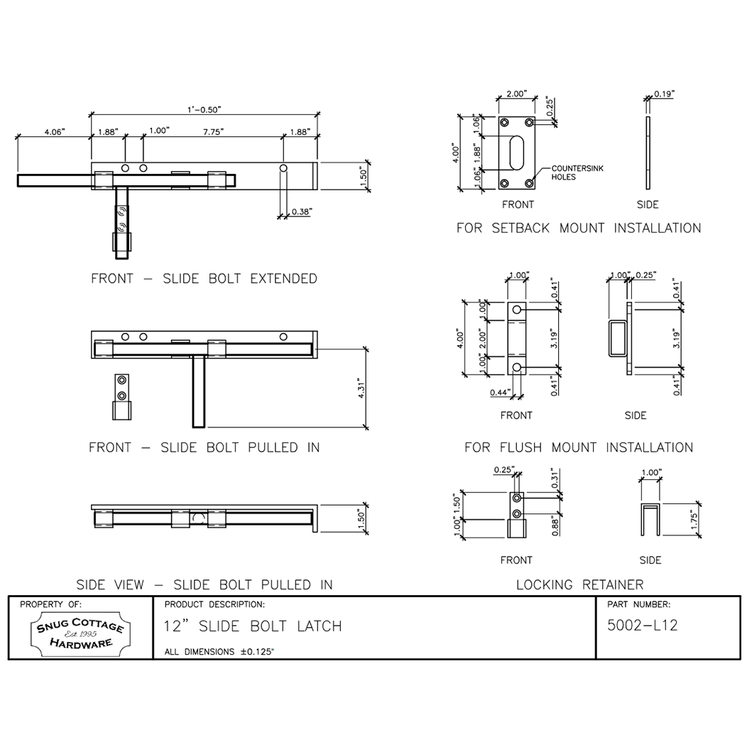 Snug Cottage [5002-12] Gate Slide Bolt